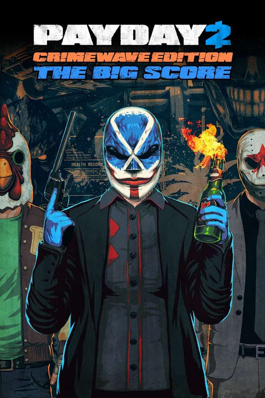 PAYDAY 2 - CRIMEWAVE EDITION - THE BIG SCORE Game Bundle